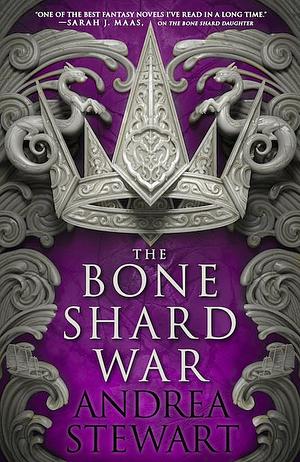 The Bone Shard War by Andrea Stewart