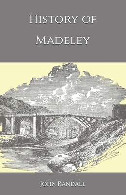 History of Madeley by John Randall