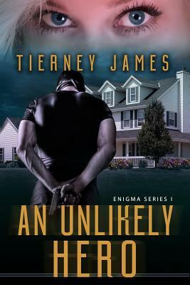 An Unlikely Hero by Tierney James