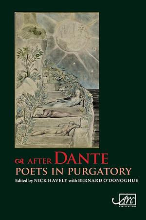 After Dante: Poets in Purgatory: Translations by Contemporary Poets by Dante Alighieri