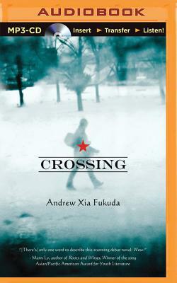 Crossing by Andrew Xia Fukuda