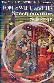 Tom Swift and His Spectromarine Selector by Victor Appleton II