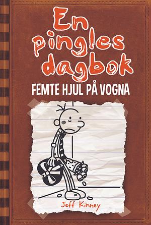 Femte hjul på vogna by Jeff Kinney