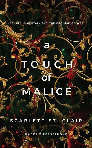 A Touch of Malice by Scarlett St. Clair