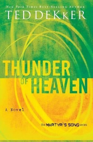 Thunder of Heaven by Ted Dekker