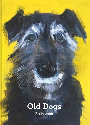 Old Dogs by Sally Muir