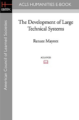 The Development of Large Technical Systems by 