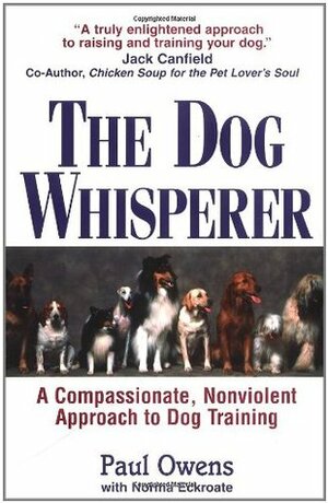 Dog Whisperer by Norma Eckroate, Michael W. Fox, Paul Owens