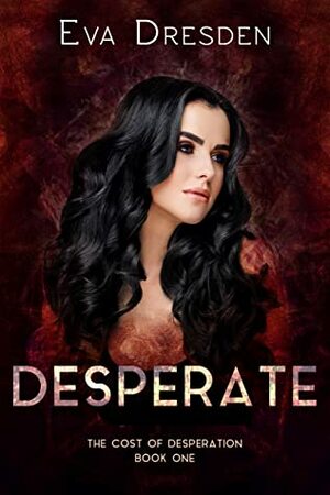 Desperate by Eva Dresden