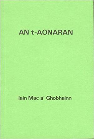 An t-Aonaran by Iain Mac a' Ghobhainn