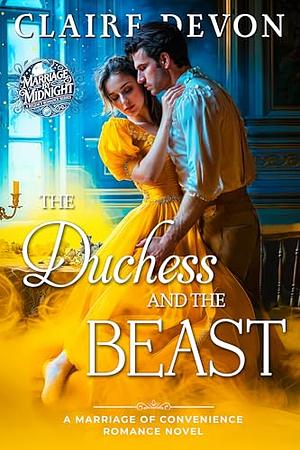 The Duchess and the Beast by Claire Devon