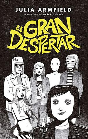 El gran despertar by Julia Armfield