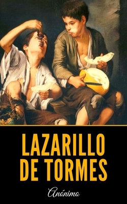 Lazarillo de Tormes by Anonymous