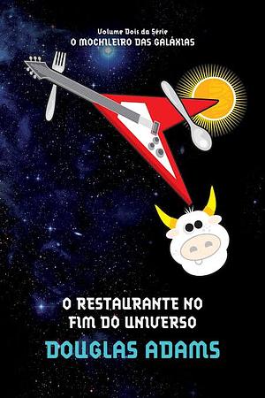 O Restaurante no Fim do Universo by Douglas Adams