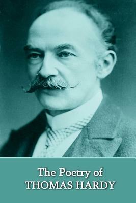 The Poetry of Thomas Hardy by Thomas Hardy