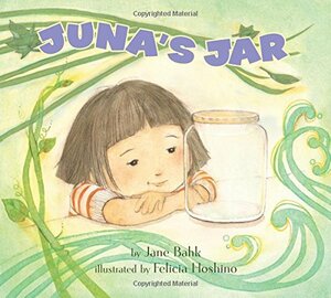 Juna's Jar by Jane Bahk