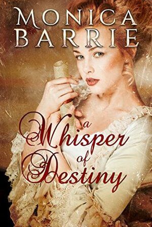 A Whisper Of Destiny by Monica Barrie