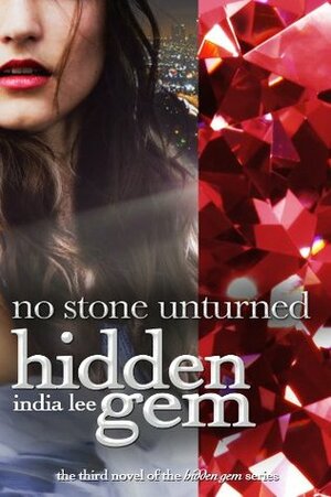 No Stone Unturned by India Lee