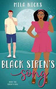 Black Siren's Song by Mila Nicks