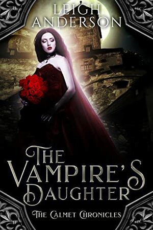 The Vampire's Daughter by Leigh Anderson