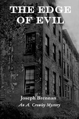 The Edge of Evil by Joseph Brennan