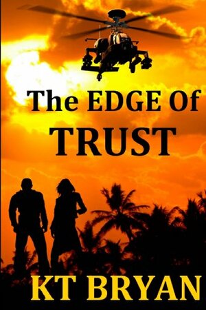 The EDGE Of Trust by K.T. Bryan