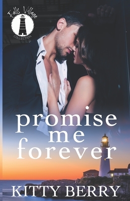Promise Me Forever by Kitty Berry