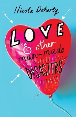 Love and Other Man-Made Disasters by Nicola Doherty