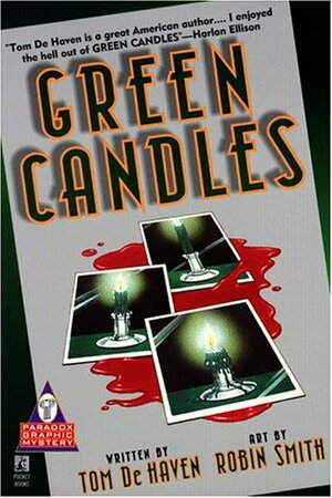 Green Candles by Robin Smith, Tom De Haven