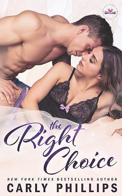 The Right Choice by Carly Phillips