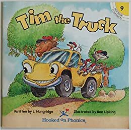 Tim the Truck (Hooked on Phonics Kindergarten #13a) by L. Hungridge