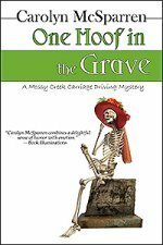 One Hoof in the Grave by Carolyn McSparren