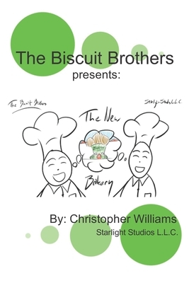 The Biscuit Brothers - The New Bakery by Christopher Williams