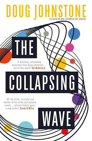 The Collapsing Wave by Doug Johnstone