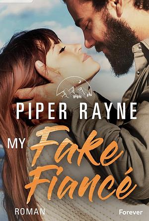 My Fake Fiancé by Piper Rayne