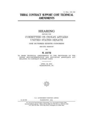 Tribal contract support cost technical amendments by United States Congress, United States Senate, Committee On Indian Affairs (senate)