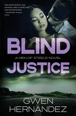 Blind Justice by Gwen Hernandez