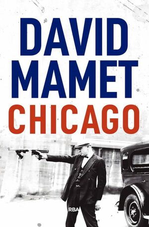 Chicago by David Mamet