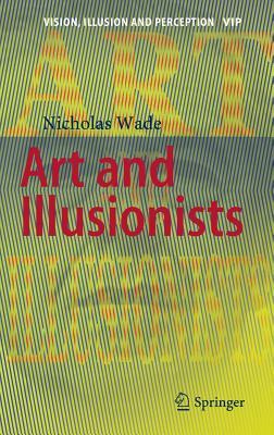 Art and Illusionists by Nicholas Wade