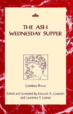 The Ash Wednesday Supper by Giordano Bruno