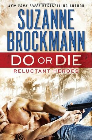 Do or Die by Suzanne Brockmann