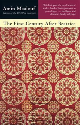 The First Century After Beatrice by Dorothy S. Blair, Amin Maalouf