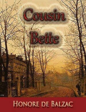 Cousin Bette by Honoré de Balzac