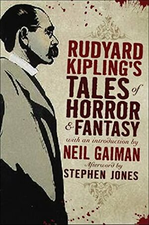 Rudyard Kipling's Tales of Horror and Fantasy by Rudyard Kipling