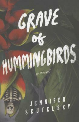 Grave of Hummingbirds by Jennifer Skutelsky