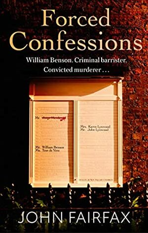 Forced Confessions by John Fairfax