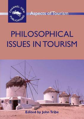 Philosophical Issues in Tourism by 