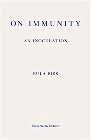 On Immunity: An Inoculation by Eula Biss