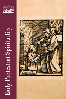 Early Protestant Spirituality by 