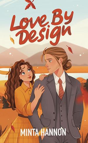 Love by Design by Minta Hannon